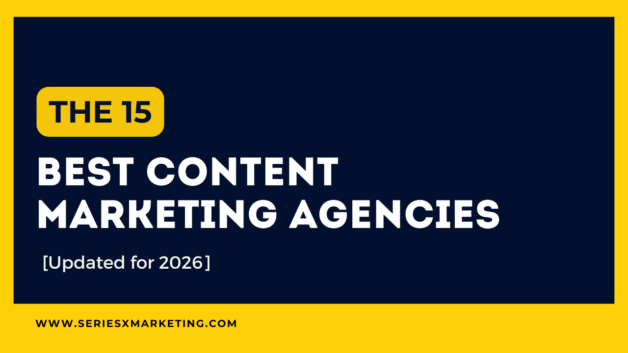 The 15 Best Content Marketing Agencies